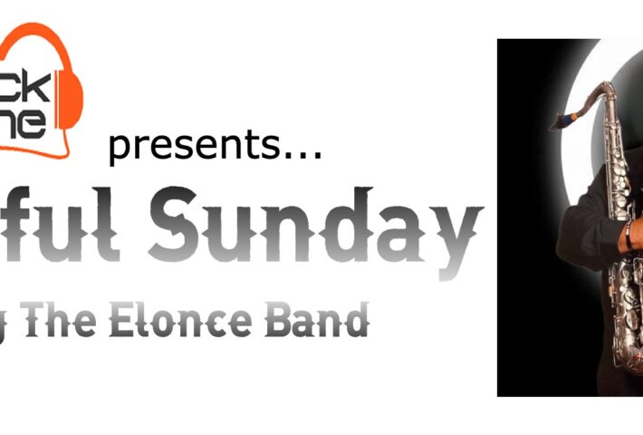 Soulful Sundays featuring “Elonce Band”