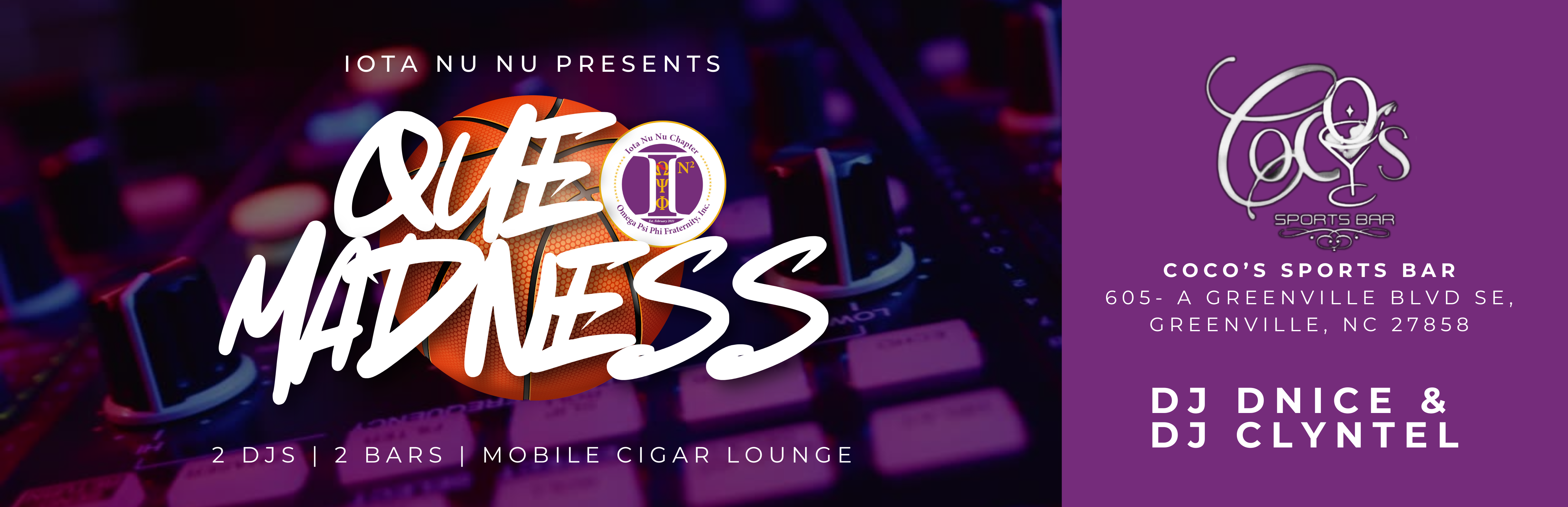 Iota Nu Nu Presents QUE Madness — event banner