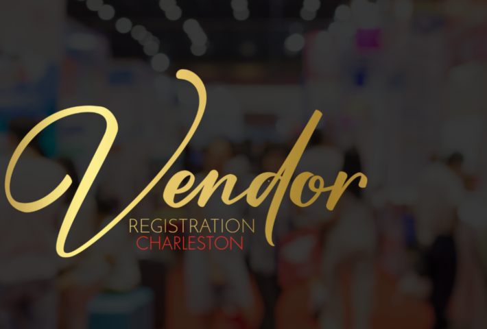 Charleston Black Expo 2025 – VENDOR REGISTRATION