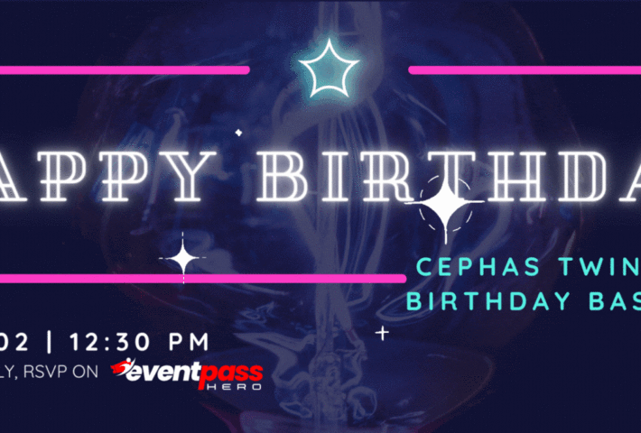 🔒: Cephas Twins Birthday Bash 2024