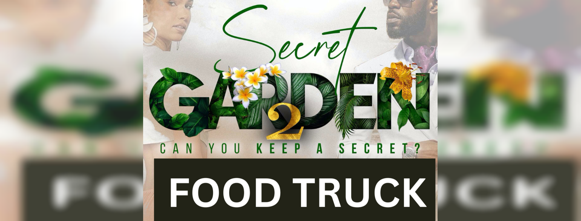 Secret Garden 2 Food Truck Registration — event banner