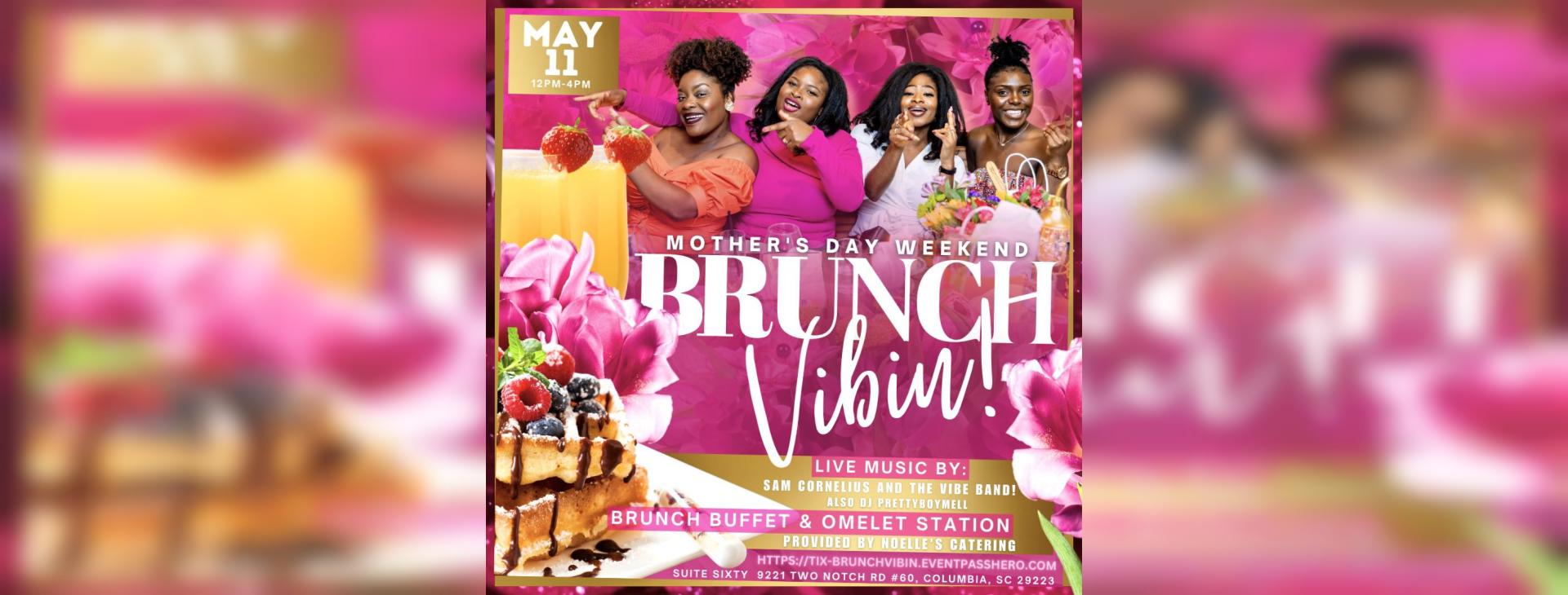 Brunch Vibin (Mother’s Day Weekend) — event banner