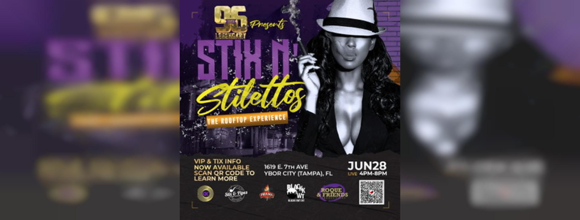 TAMPA TAKEOVER STIX N STILETTOS — event banner