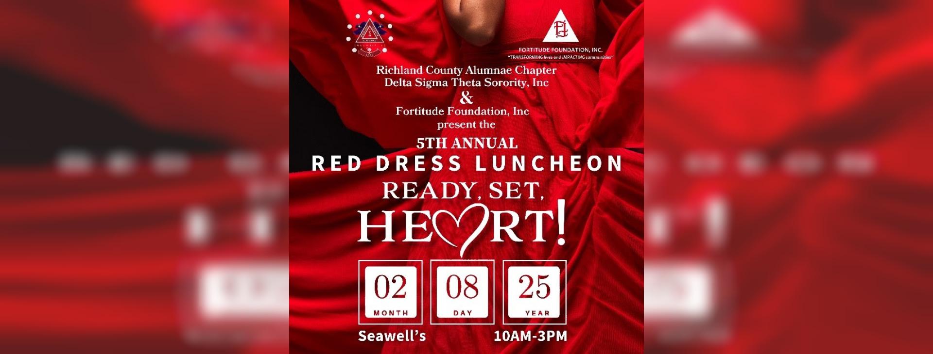 red dress luncheon Go Red Poll! What will YOU wear to the Midlands Go Red for Women luncheon next Thursday? Dress Shirt Tie or Socks Something creative Tell us