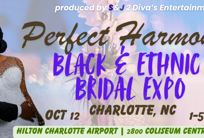 Perfect Harmony Black & Ethnic Bridal Expo – Charlotte Attendees