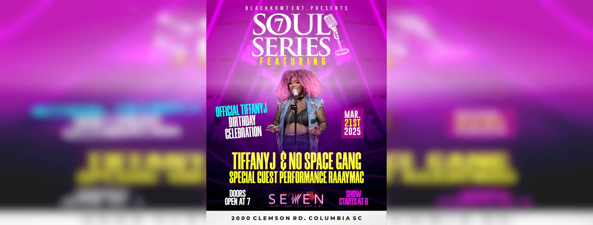 Seven Soul Series feat. TiffanyJ — event banner