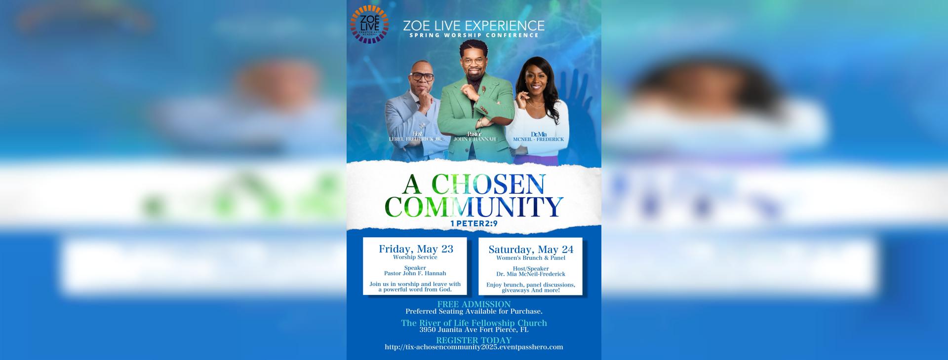 ZOE LIVE Presents: A Chosen Community – 2025 Spring Worship Conference — event banner