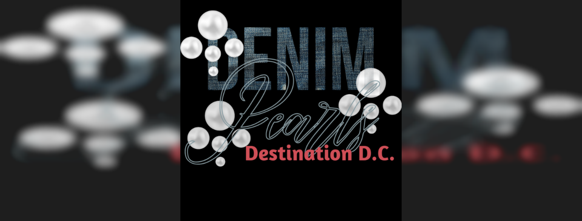 Denim & Pearls…Destination D.C. — event banner