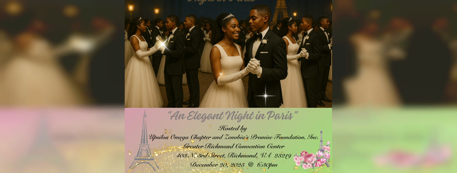 Upsilon Omega Chapter and Zenobia’s Promise Foundation present “An Elegant Night in Paris” Debutante Ball 2025 — event banner