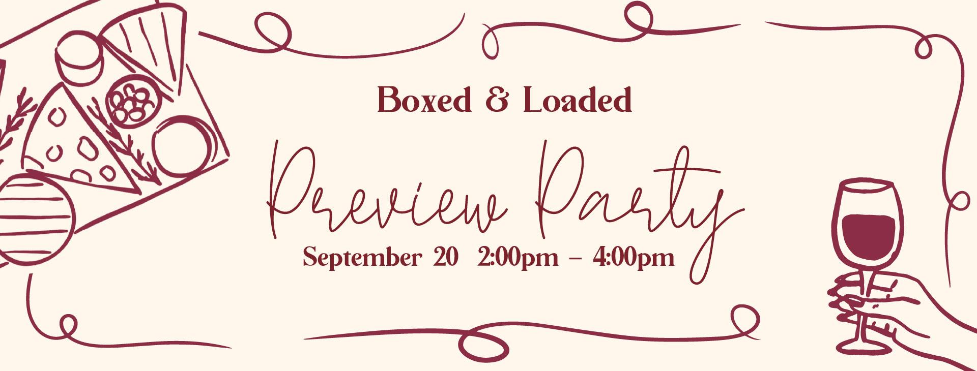 Boxed & Loaded Preview Party — event banner