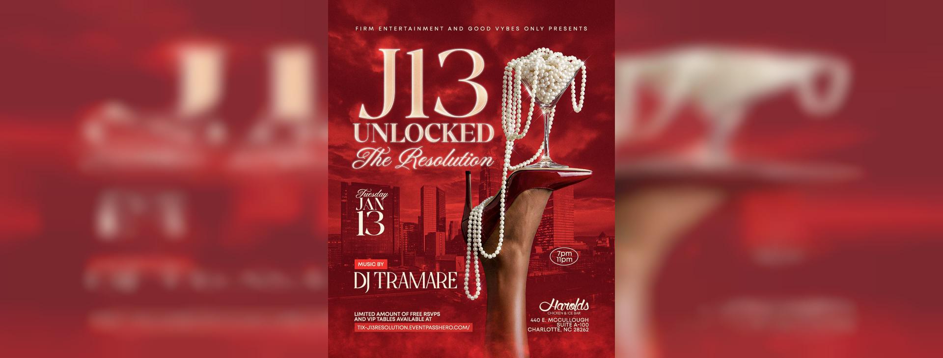 J13 Unlocked: The Resolution — event banner