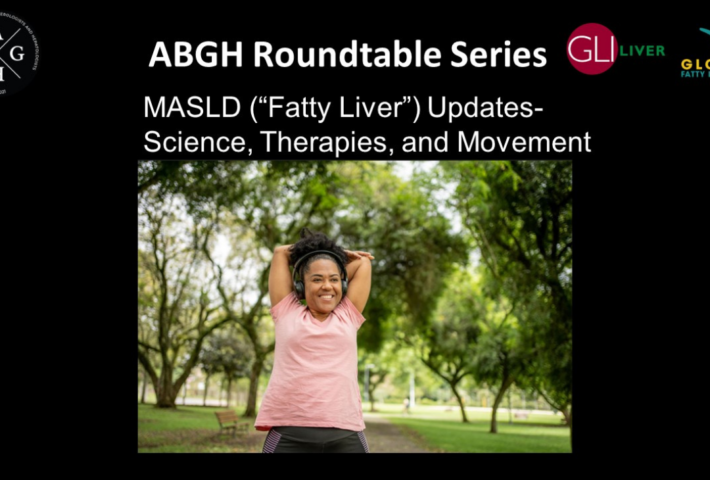 MASLD (“Fatty Liver”) Updates – Science, Therapies, and Movement