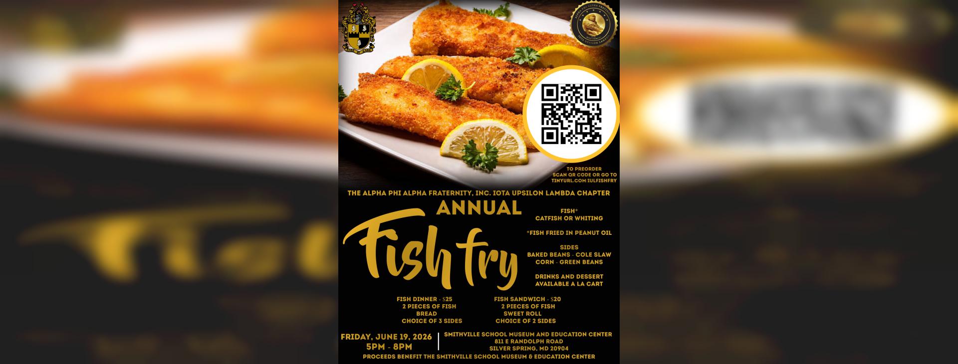 The Alpha Phi Alpha Fraternity, Inc. Iota Upsilon Lambda Chapter Annual Fish Fry — event banner