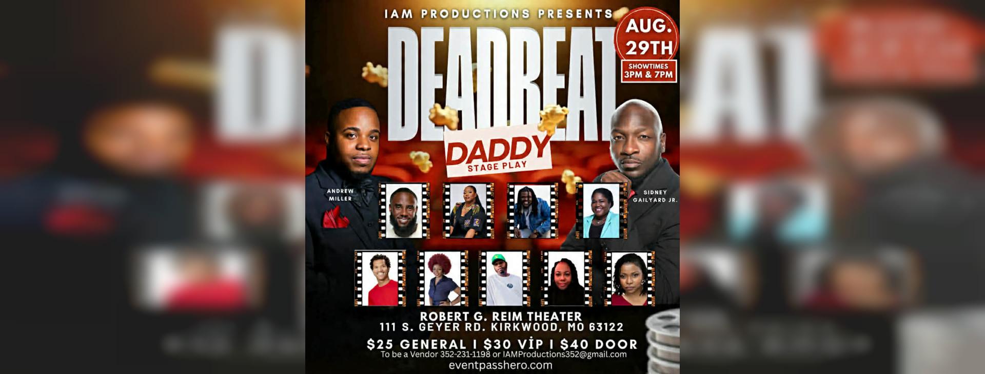 Deadbeat Daddy Stage Play — event banner